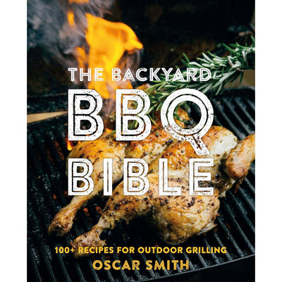 The BackYard BBQ Bible Recipe Book